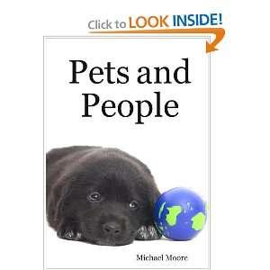 Pets and People (9781409257028) Michael Moore Books