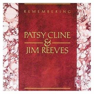   Reeves & Patsy Cline   Greatest Hits Patsy Cline, Jim Reeves Music