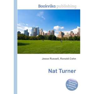  Nat Turner Ronald Cohn Jesse Russell Books