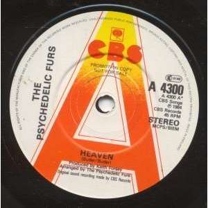  HEAVEN 7 INCH (7 VINYL 45) UK CBS 1984 PSYCHEDELIC FURS Music