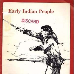  Early Indian People (9780873513456) Books