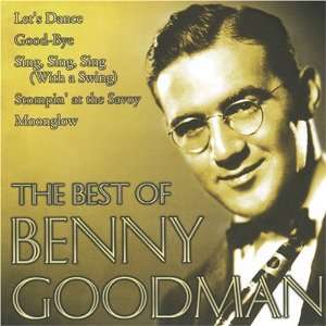  First Choice: Best of: Benny Goodman: Music
