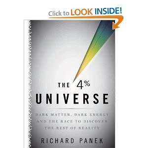 : The 4% Universe: Dark Matter, Dark Energy, and the Race to Discover 