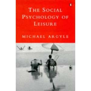  Social Psychology of Leisure (Penguin Psychology 
