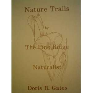   ., Doris B. Gates (Articles collected by Jean & Robert Gates) Books