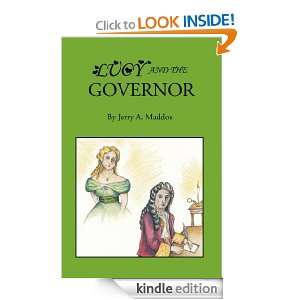 Lucy and the Governor Jerry A. Maddox  Kindle Store