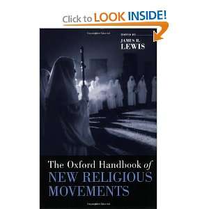  The Oxford Handbook of New Religious Movements (Oxford 