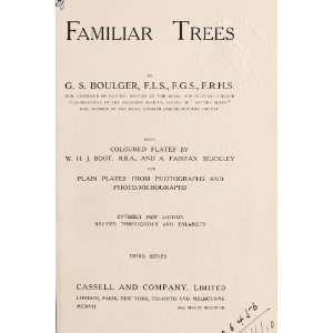  Familiar Trees, With Coloured Plates By W.H.J. Boot And A 