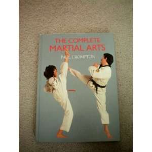 The Complete Martial Arts The 1989 Hardcover First Edition 