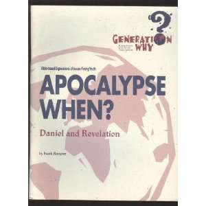  Apocalypse When: Daniel and Revelation Bible Based 