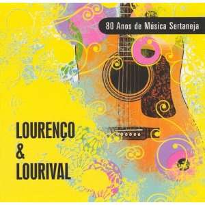  80 Anos De Musica Sertaneja Lourenco & Lourival Music
