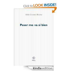 Poser me va si bien (Texte) (French Edition) Aïcha Liviana Messina 