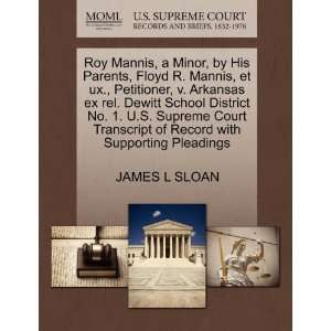 Floyd R. Mannis, et ux., Petitioner, v. Arkansas ex rel. Dewitt School 