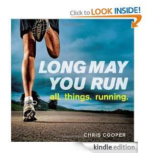 Long May You Run Chris Cooper  Kindle Store