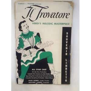 Il Trovatore (A Grand Opera in Four Acts, Book by S. Commarano)