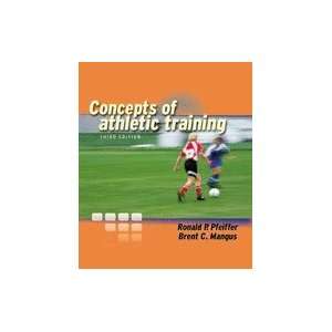  Concepts of Athletic Training, 3RD EDITION Books
