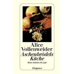   Rezepte. (9783257229554) Alice Vollenweider, Tomi. Ungerer Books