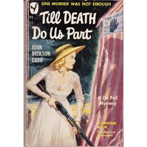  Till Death Do Us Part John Dickson Carr Books