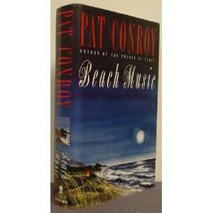  Beach Music (9780385413046) Pat Conroy Books