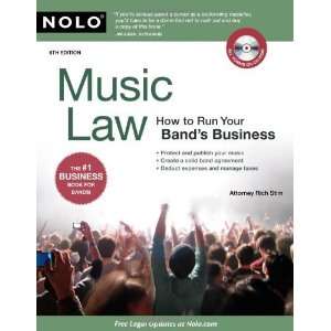 Music Law Run Your Bands Business (Music Law How to Run Your Band 