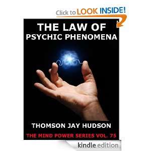 The Law Of Psychic Phenomena (The Mind Power Series) [Kindle Edition]