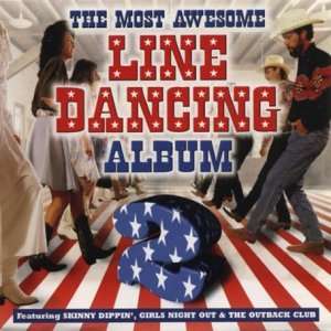  Most Awesome Line Dancing 2: Various Artists: Music