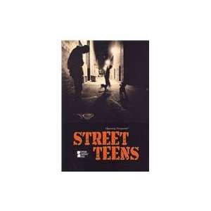 Street Teens (Opposing Viewpoints) (9780737757620) Dedria 