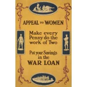 World War I Poster   Appeal to women. Make every penny do the work of 