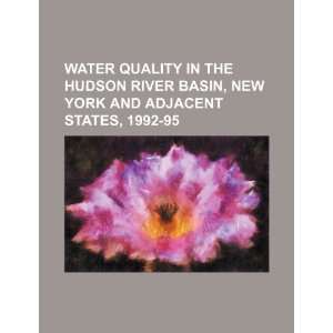  Water quality in the Hudson River Basin, New York and 