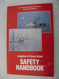 1989 LONGLINE & PURSE SEINE SAFETY HANDBOOK  