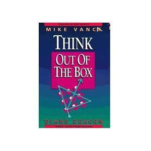  Think Out of the Box (How to Break Out of Old Thought 