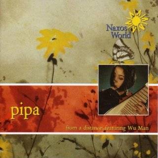   Traditional & Contemporary Music for Pipa and Ensemble Wu Man Music