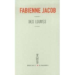  Des louves (9782283021026) Jacob Fabienne Books
