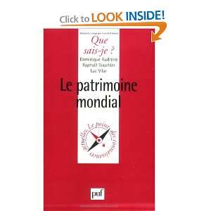  Le Patrimoine mondial (9782130496465) Dominique Audrerie 