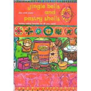  Jingle Bells and Pastry Shells Books