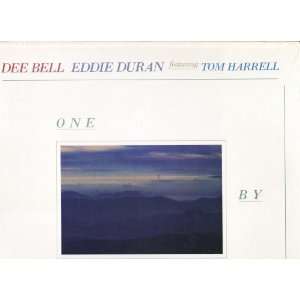  One By One Eddie Duran, Tom Harrell Dee Bell Music