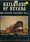 Railroads of Nevada, vol 2 railroad book by David F. Myrick