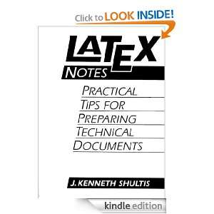 LATEX Notes Practical Tips for Preparing Technical Documents Kenneth 