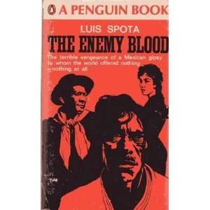  The enemy blood Luis Spota Books
