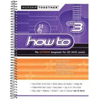 Songbook for all Skill Levels Vol.6 Worship Together (How to (Worship 