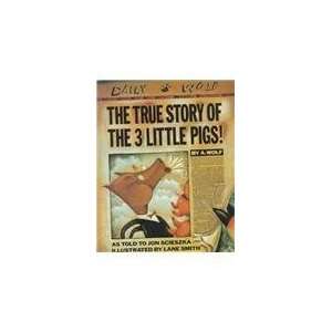  The True Story of the 3 Little Pigs [Hardcover]: Jon 