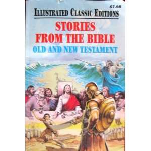 Stories From the Bible Old and New Testament Illustrated 