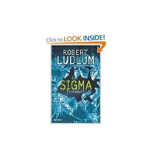  Das Sigma  Protokoll. (9783453868373) Robert Ludlum 