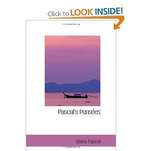  Pascals Pensées (9780554061146) Blaise Pascal Books