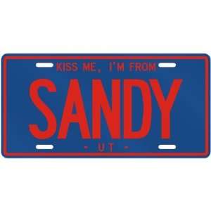  NEW  KISS ME , I AM FROM SANDY  UTAHLICENSE PLATE SIGN 