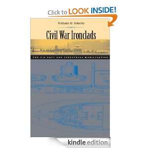 Civil War Ironclads: The U.S. Navy and Industrial Mobilization (Johns 