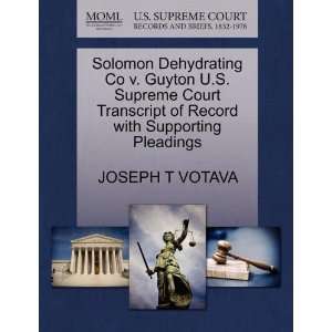  Solomon Dehydrating Co v. Guyton U.S. Supreme Court 