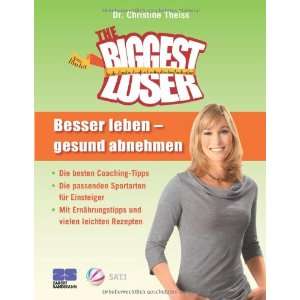  The Biggest Loser (9783898833271) Christine Theiss Books