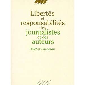  Libertes et responsabilites des journalistes et des 