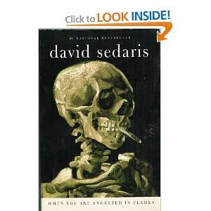   When You are Engulfed in Flames (9781607514244) David Sedaris Books